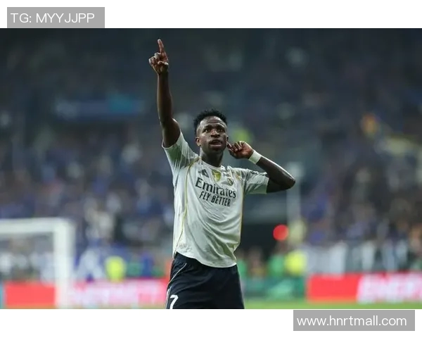 维尼修斯领衔带队奋勇前行助力皇马争夺各项荣誉再创辉煌